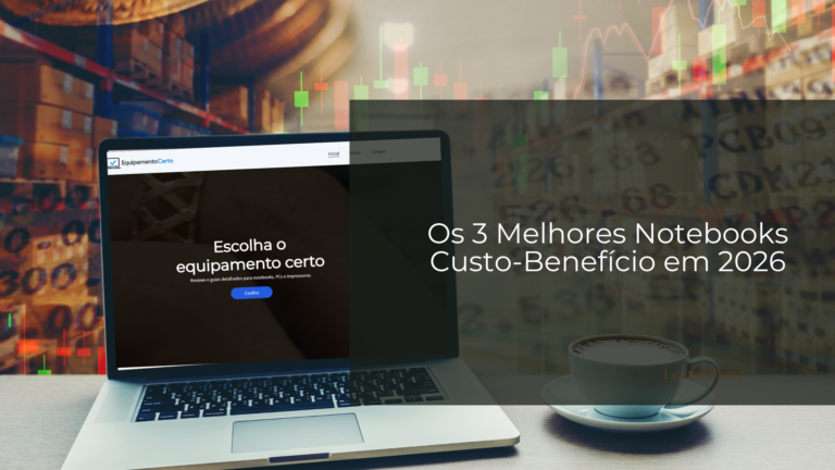 Os melhores notebooks custo-benefício em 2026: Dell, HP e ASUS